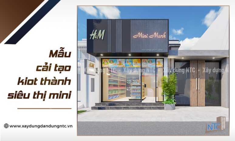Mẫu cải tạo kiot thành siêu thị mini.
