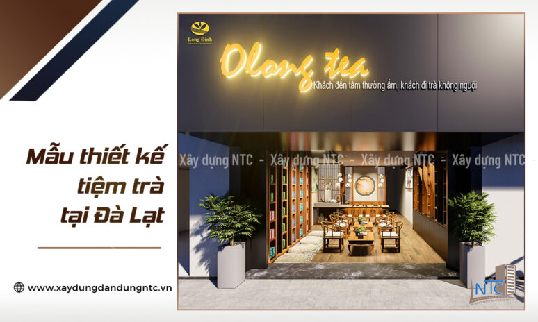 Mẫu thiết kế tiệm trà tại Đà Lạt.
