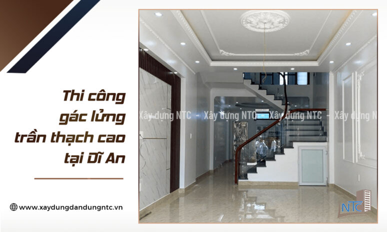 Năm 2018_Thi công gác lửng nhà chị Hoà tại Dĩ An, Bình Dương.