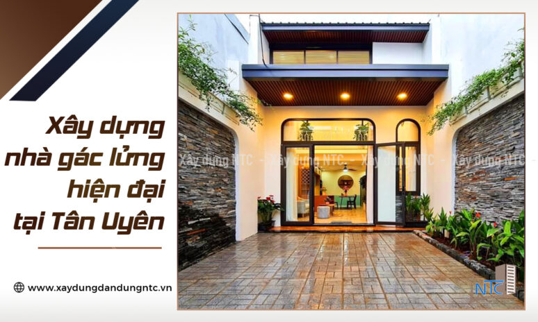 Năm 2021_Xây dựng nhà gác lửng tại Tân Uyên, Bình Dương.