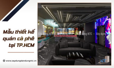 Mẫu thiết kế quán cà phê sang trọng tại TP.HCM.