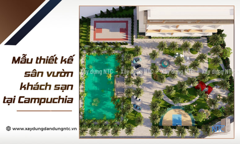 Mẫu thiết kế sân vườn khách sạn tại Campuchia.