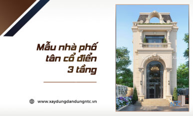 Mẫu nhà phố tân cổ điển 3 tầng đầy sức hút.